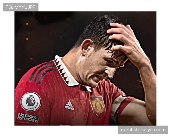 马奎尔对抗成功率位列次席 曼联中卫用表现回应质疑